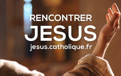 rencontrer jesus site jesus